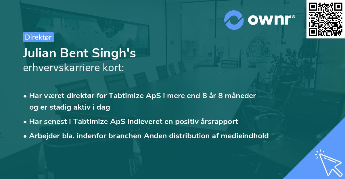 Julian Bent Singh's erhvervskarriere kort