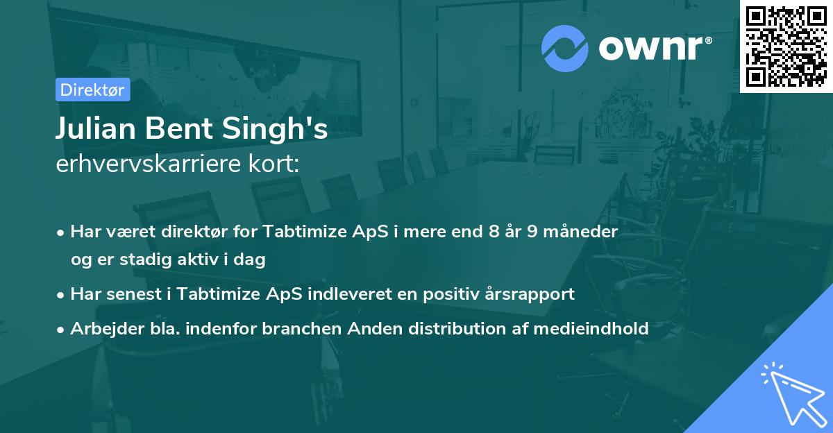 Julian Bent Singh's erhvervskarriere kort