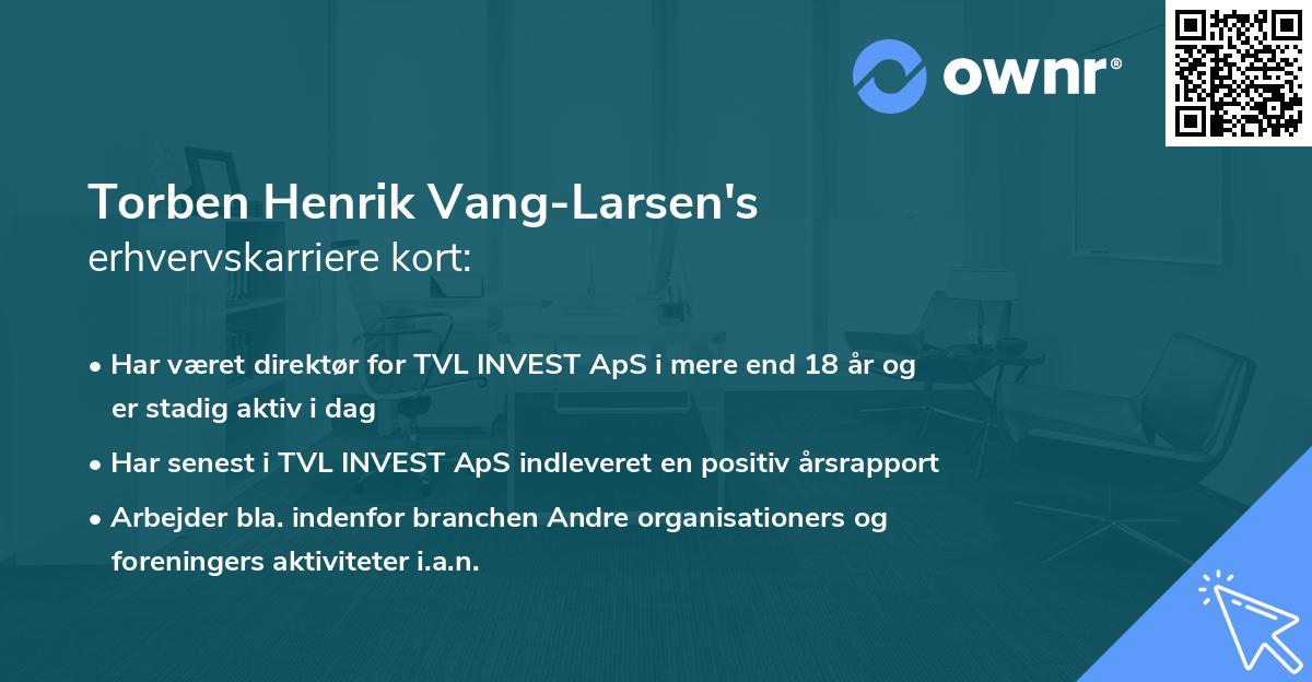 Torben Henrik Vang-Larsen's erhvervskarriere kort