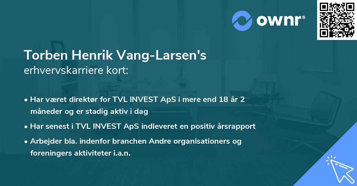 Torben Henrik Vang-Larsen's erhvervskarriere kort