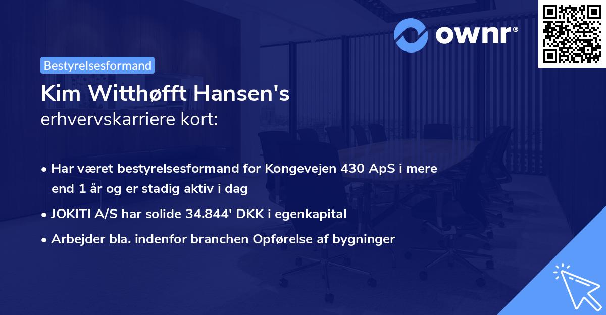 Kim Witthøfft Hansen's erhvervskarriere kort