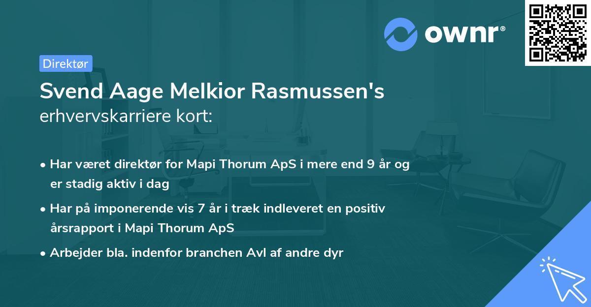 Svend Aage Melkior Rasmussen's erhvervskarriere kort
