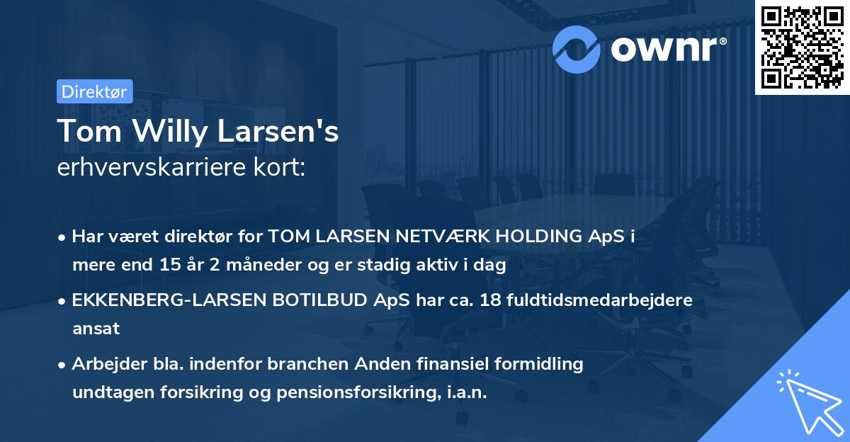 Tom Willy Larsen's erhvervskarriere kort