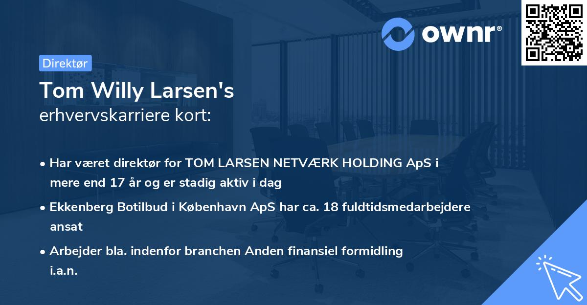 Tom Willy Larsen's erhvervskarriere kort