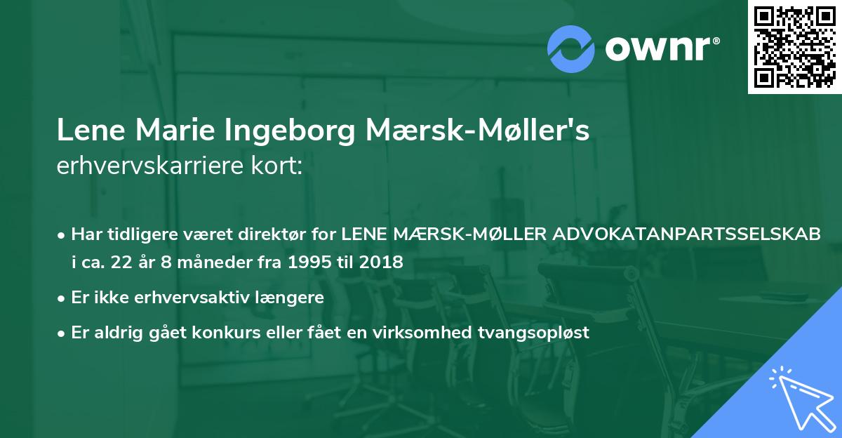 Lene Marie Ingeborg Mærsk-Møller's erhvervskarriere kort