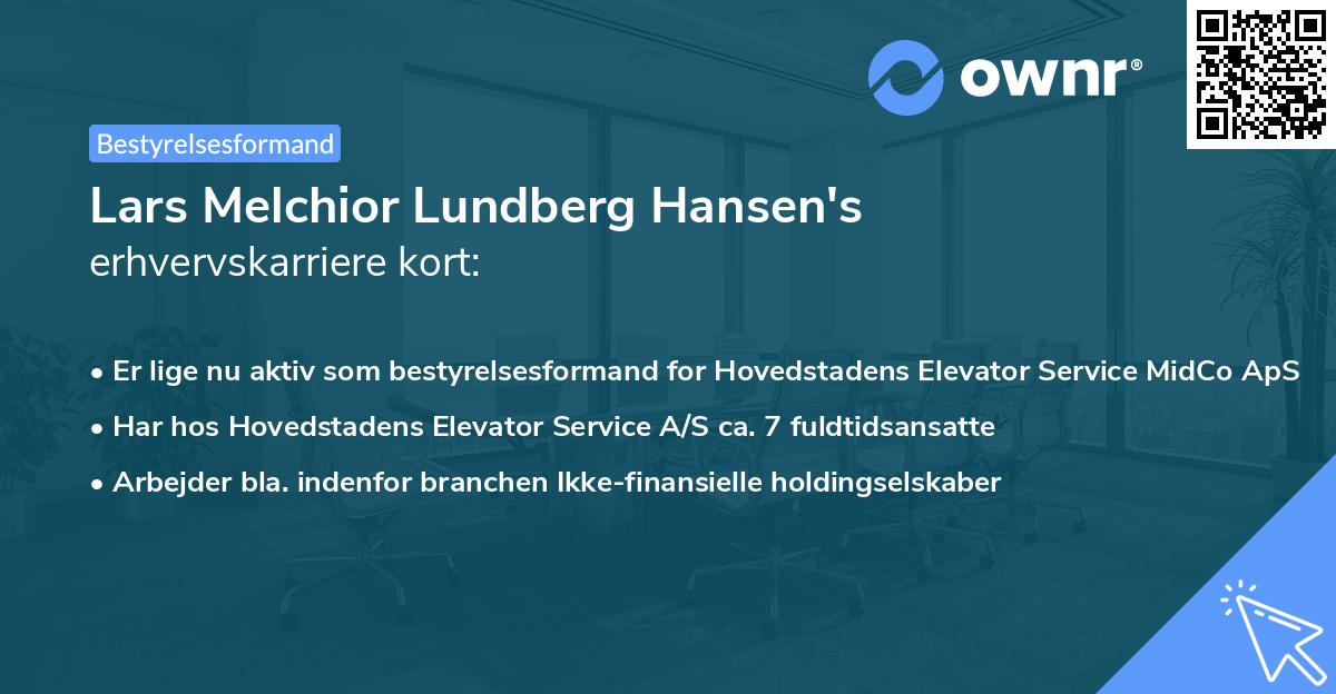 Lars Melchior Lundberg Hansen's erhvervskarriere kort