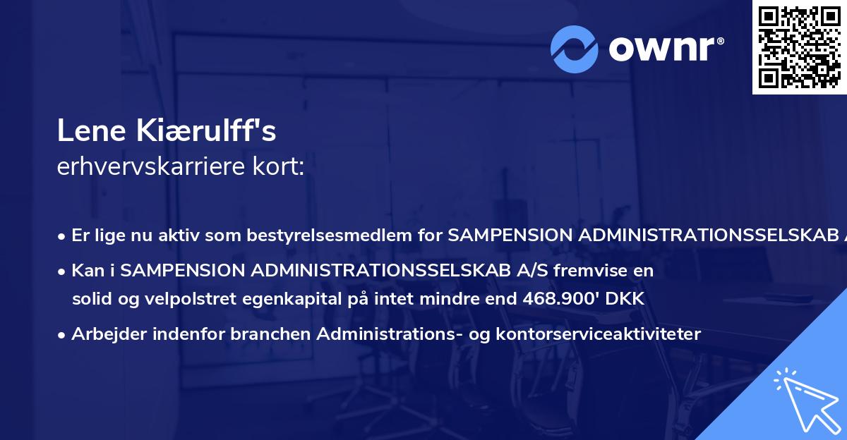 Lene Kiærulff's erhvervskarriere kort