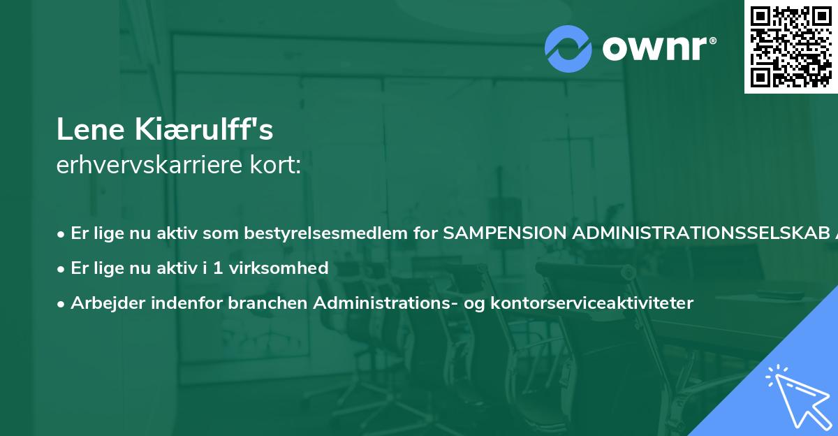 Lene Kiærulff's erhvervskarriere kort