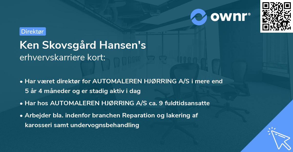 Ken Skovsgård Hansen's erhvervskarriere kort