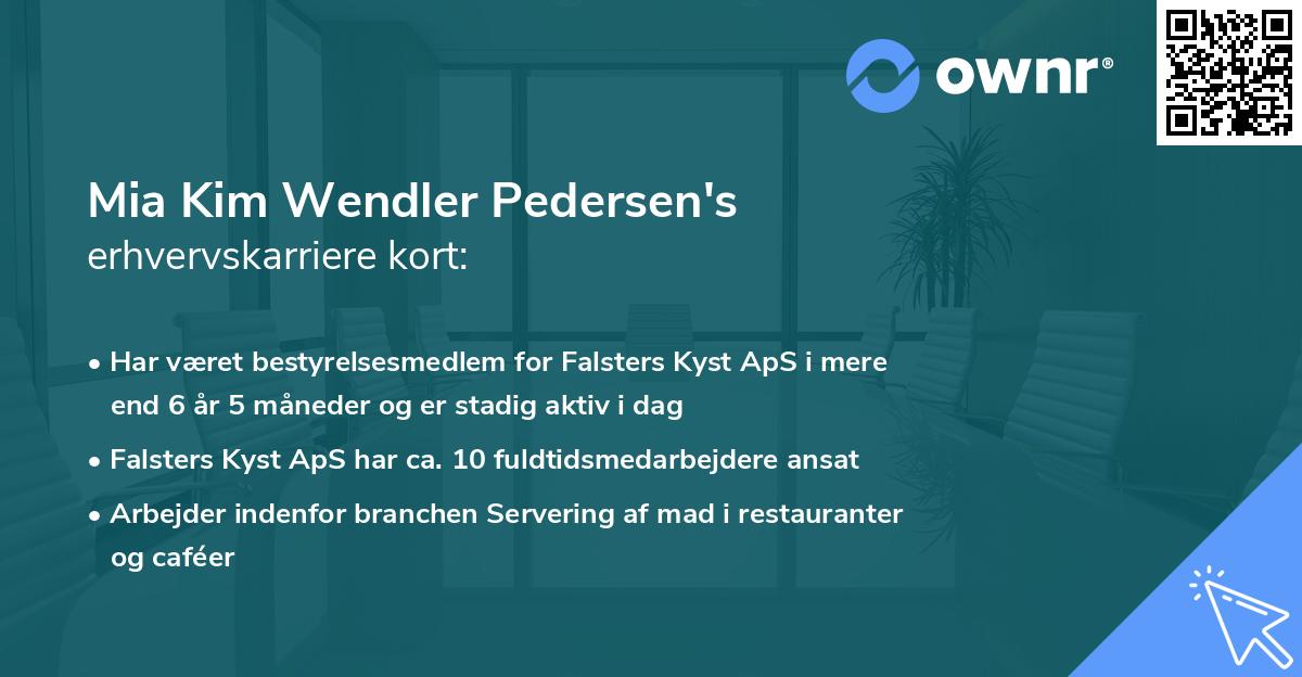 Mia Kim Wendler Pedersen's erhvervskarriere kort