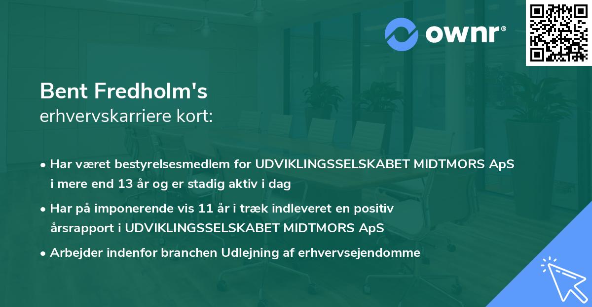 Bent Fredholm's erhvervskarriere kort