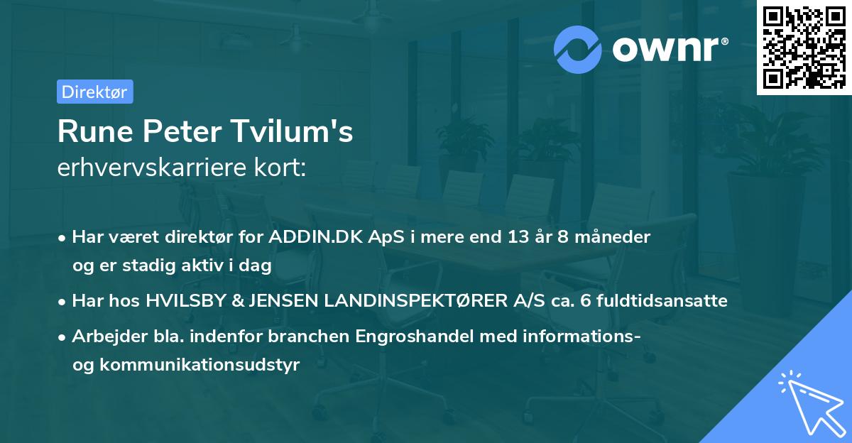 Rune Peter Tvilum's erhvervskarriere kort