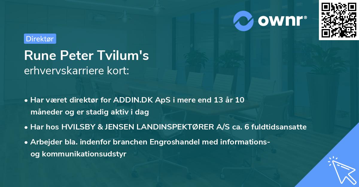 Rune Peter Tvilum's erhvervskarriere kort