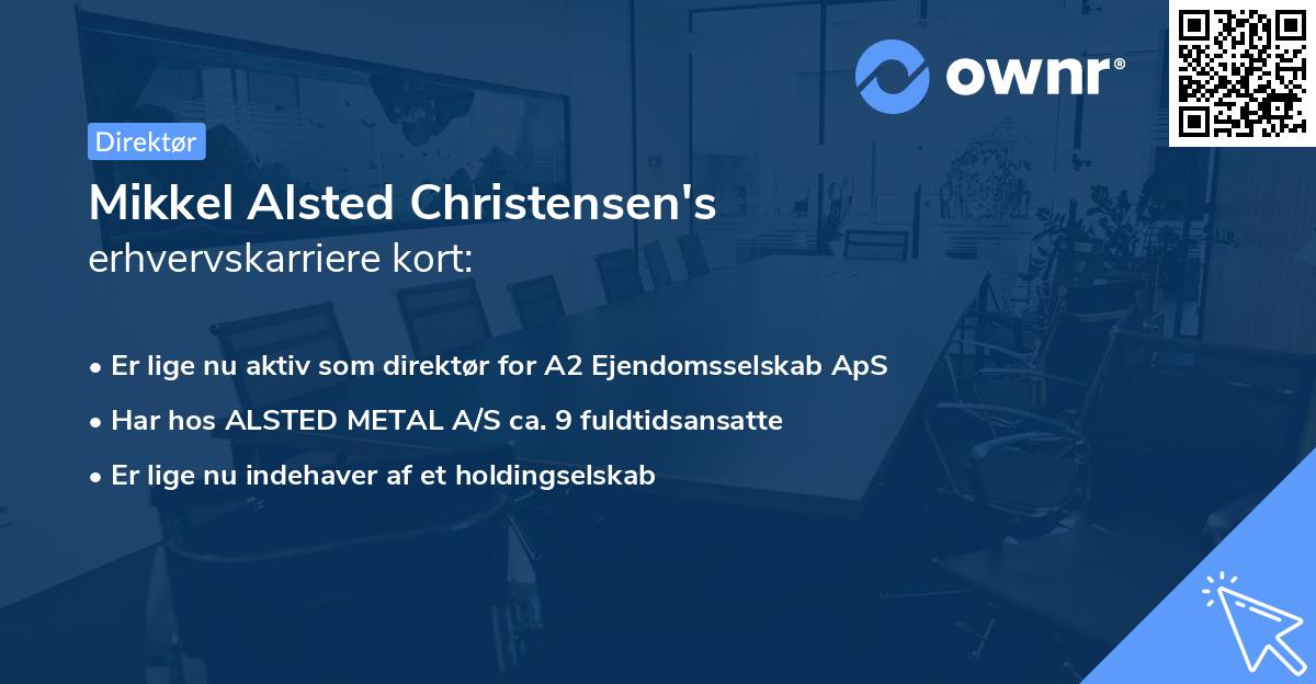 Mikkel Alsted Christensen's erhvervskarriere kort