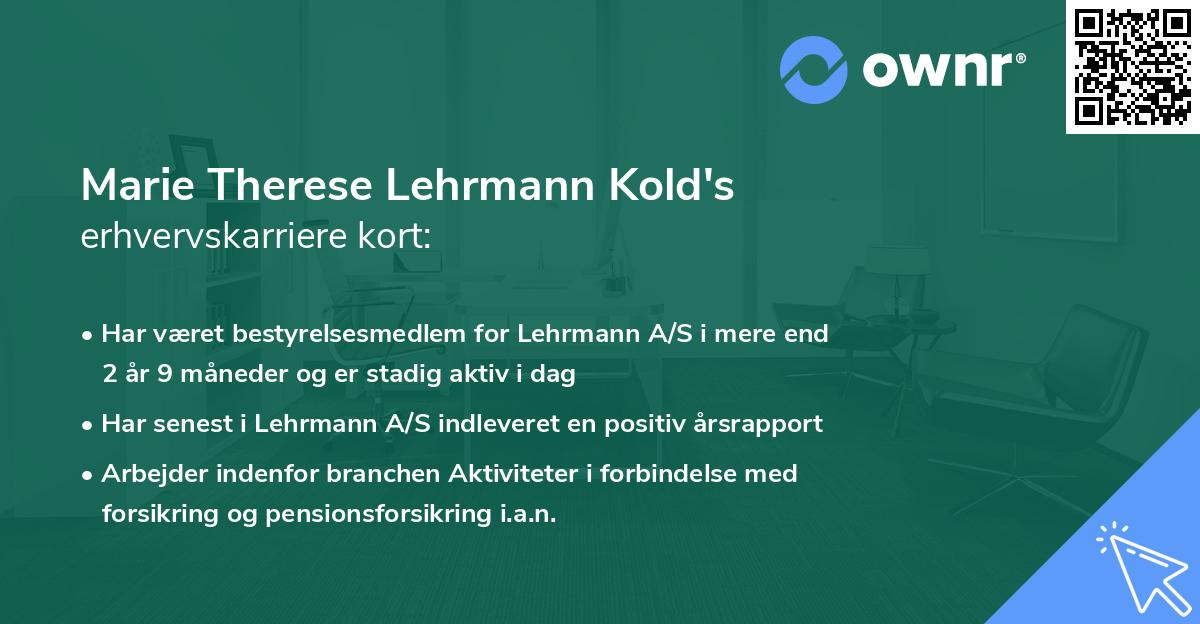 Marie Therese Lehrmann Kold's erhvervskarriere kort