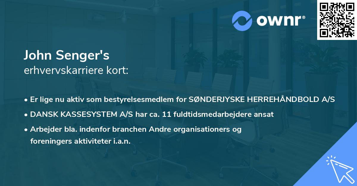 John Senger's erhvervskarriere kort
