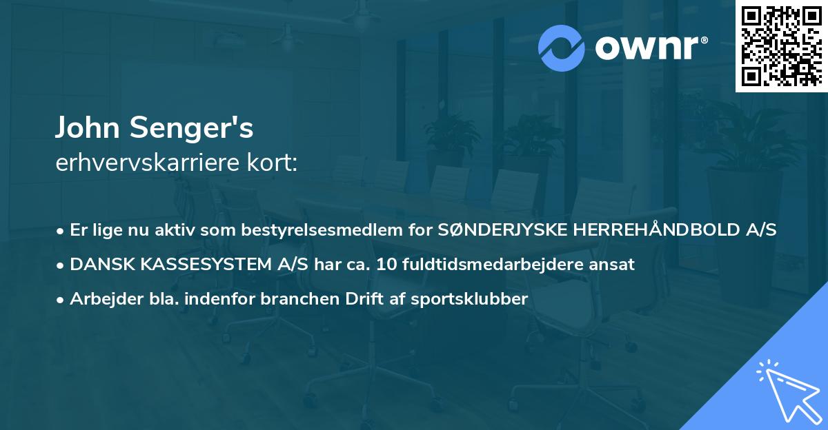 John Senger's erhvervskarriere kort