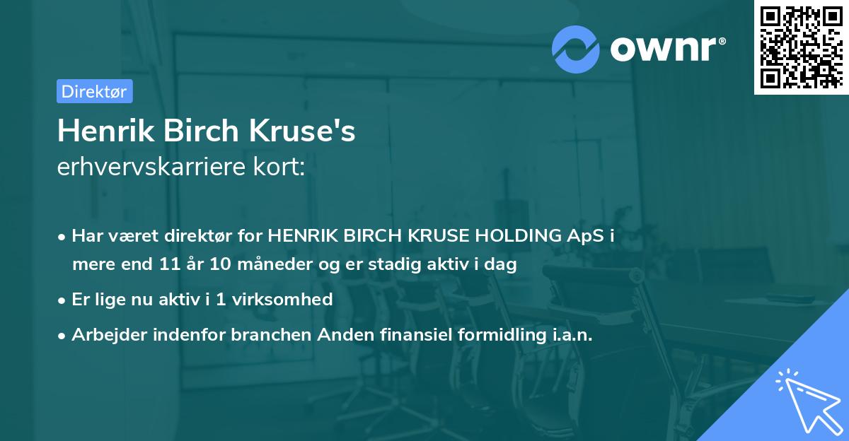 Henrik Birch Kruse's erhvervskarriere kort
