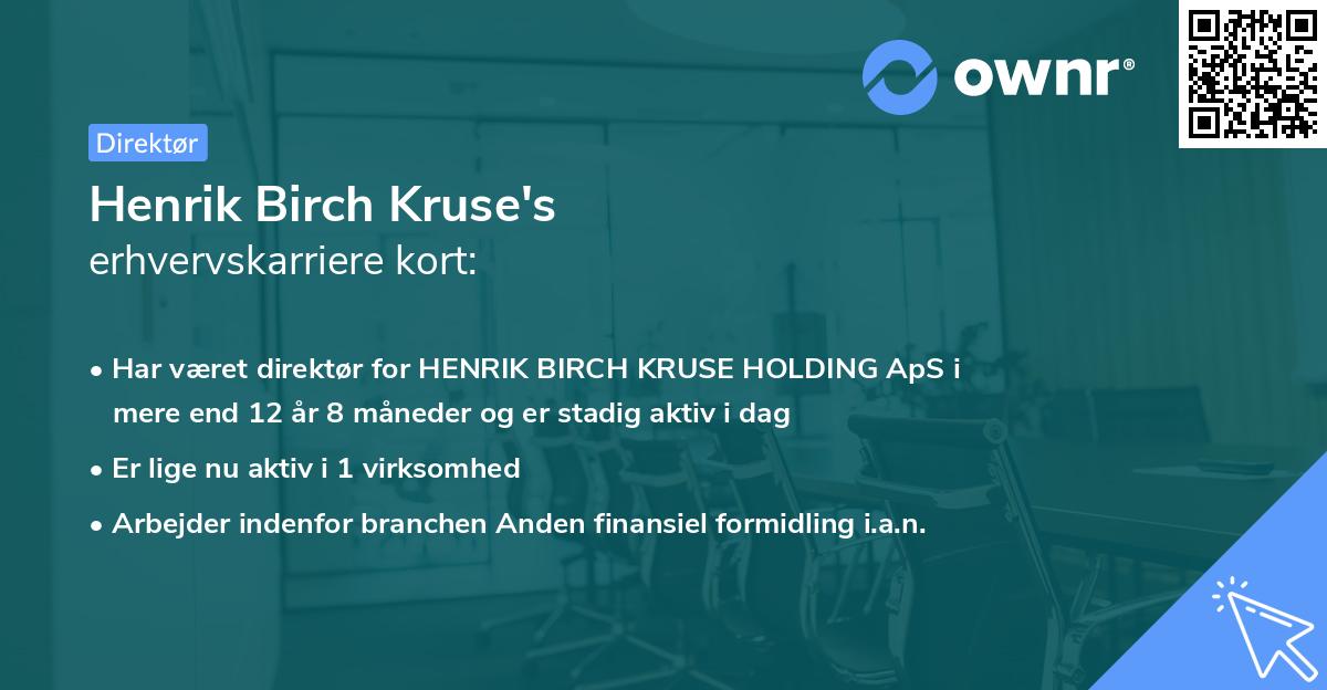 Henrik Birch Kruse's erhvervskarriere kort