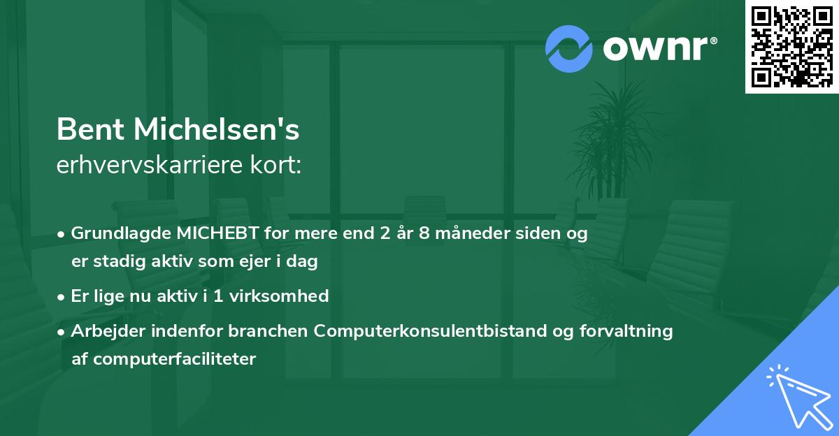 Bent Michelsen's erhvervskarriere kort