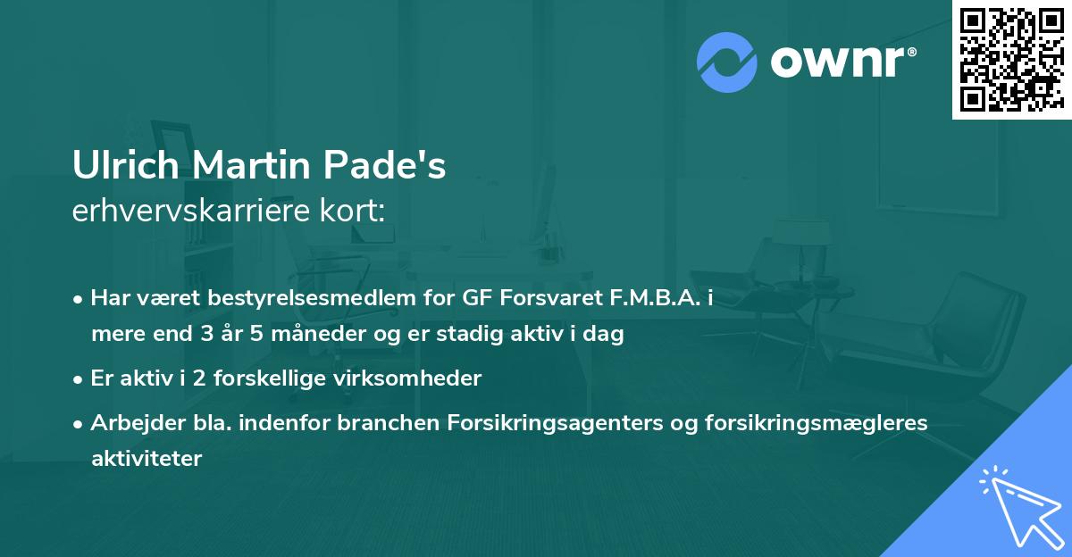 Ulrich Martin Pade's erhvervskarriere kort