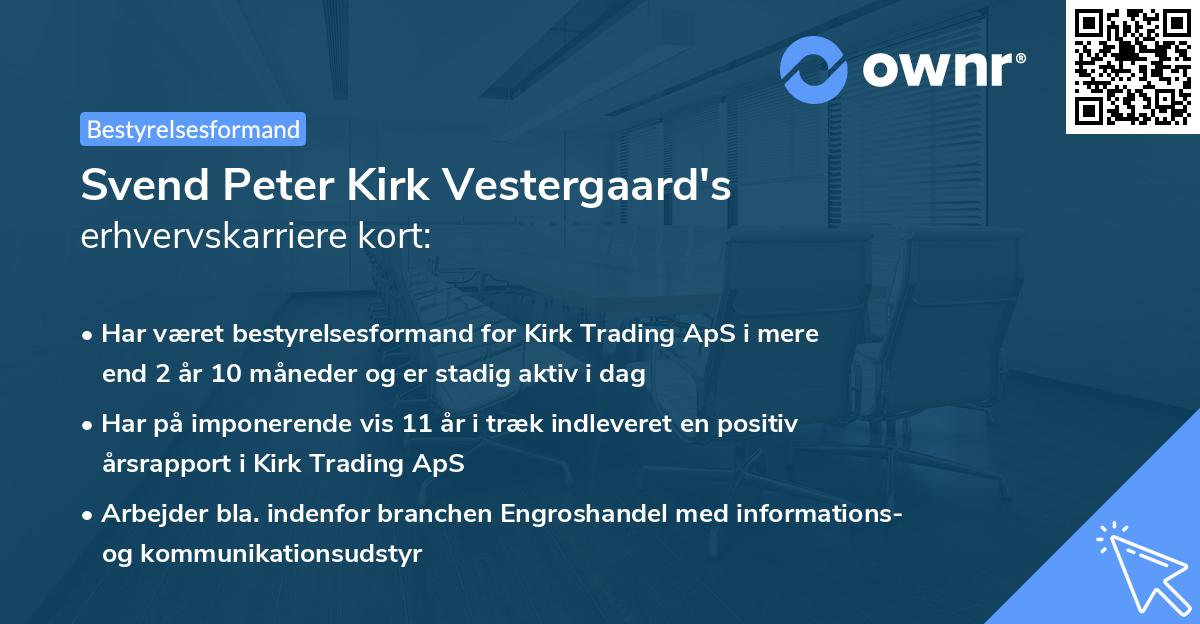 Svend Peter Kirk Vestergaard's erhvervskarriere kort