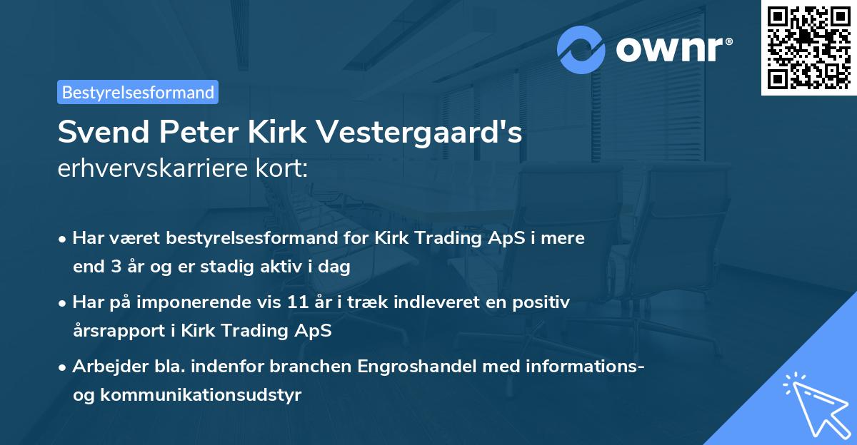 Svend Peter Kirk Vestergaard's erhvervskarriere kort