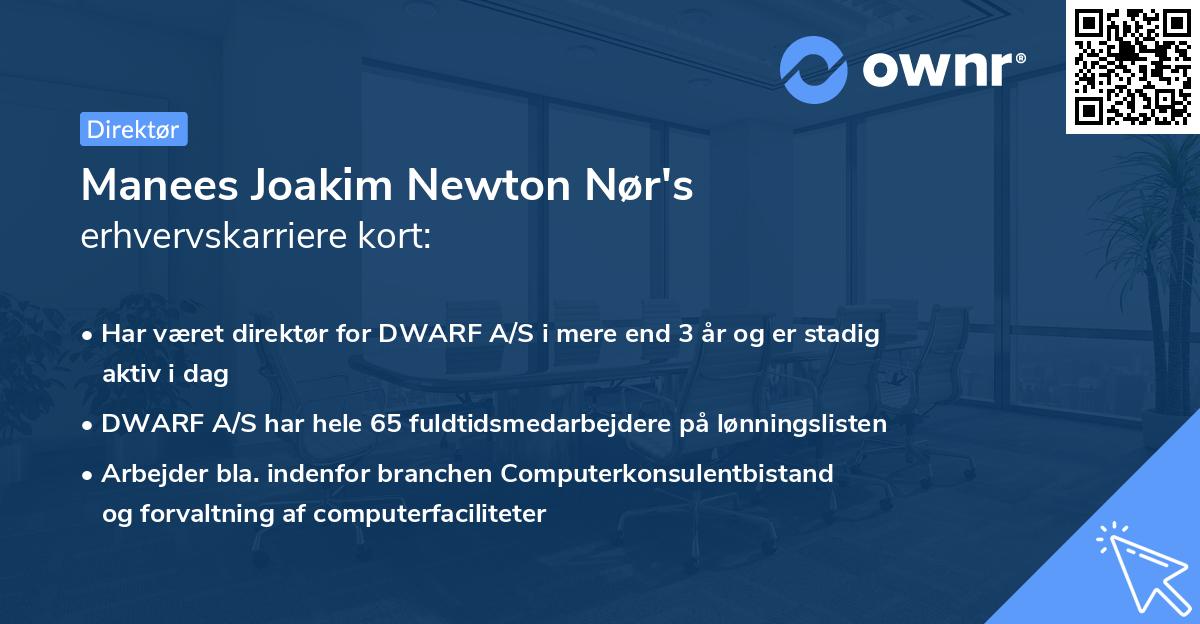 Manees Joakim Newton Nør's erhvervskarriere kort