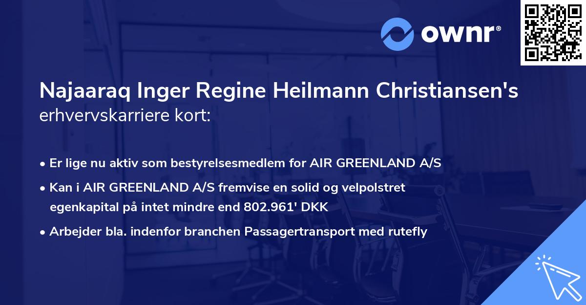 Najaaraq Inger Regine Heilmann Christiansen's erhvervskarriere kort