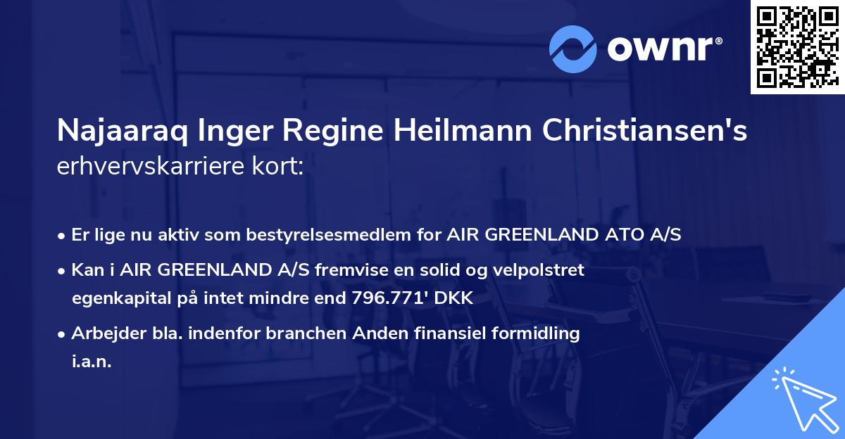 Najaaraq Inger Regine Heilmann Christiansen's erhvervskarriere kort