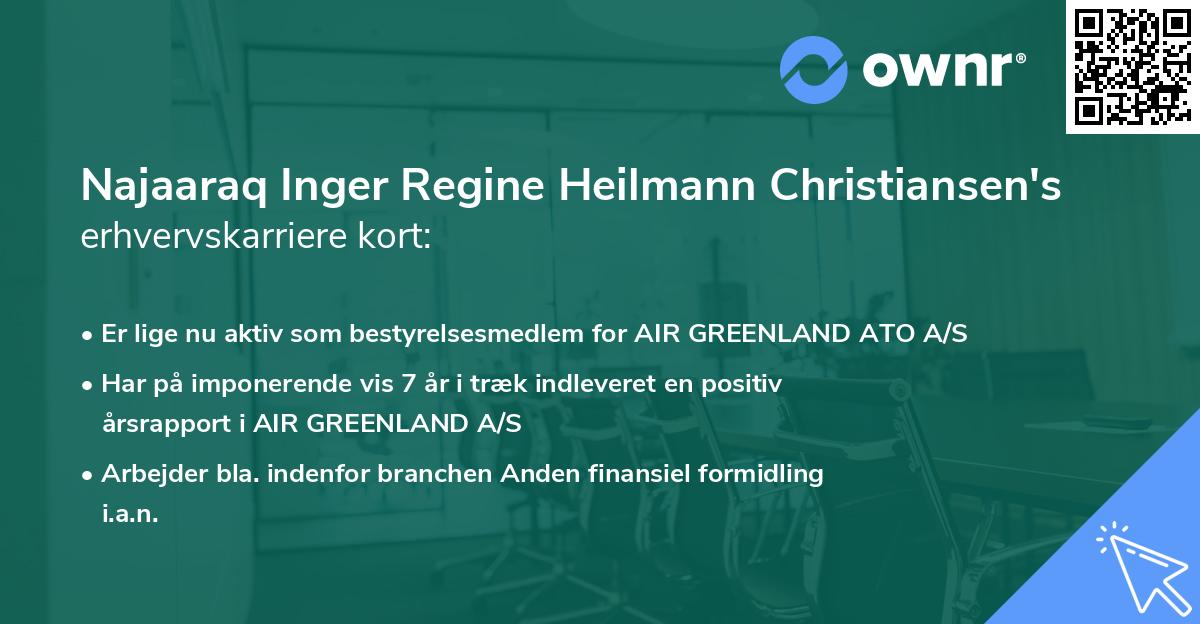 Najaaraq Inger Regine Heilmann Christiansen's erhvervskarriere kort