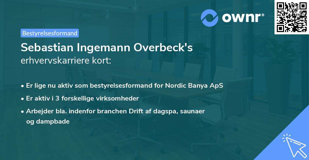 Sebastian Ingemann Overbeck's erhvervskarriere kort