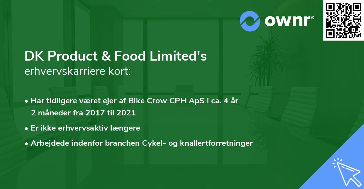 DK Product & Food Limited's erhvervskarriere kort