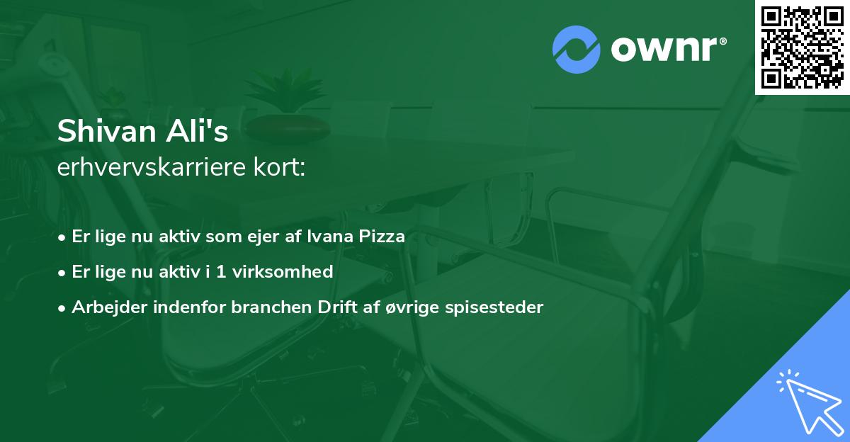 Shivan Ali's erhvervskarriere kort