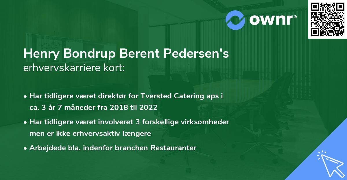 Henry Bondrup Berent Pedersen's erhvervskarriere kort