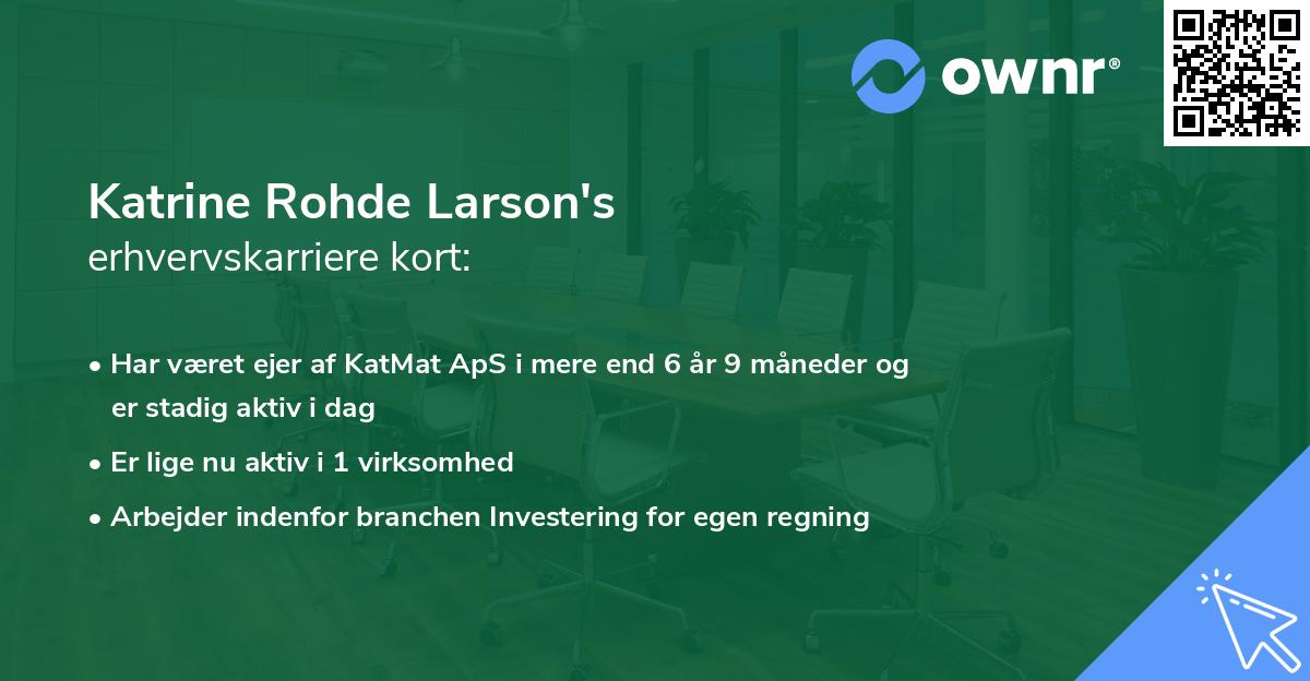 Katrine Rohde Larson's erhvervskarriere kort