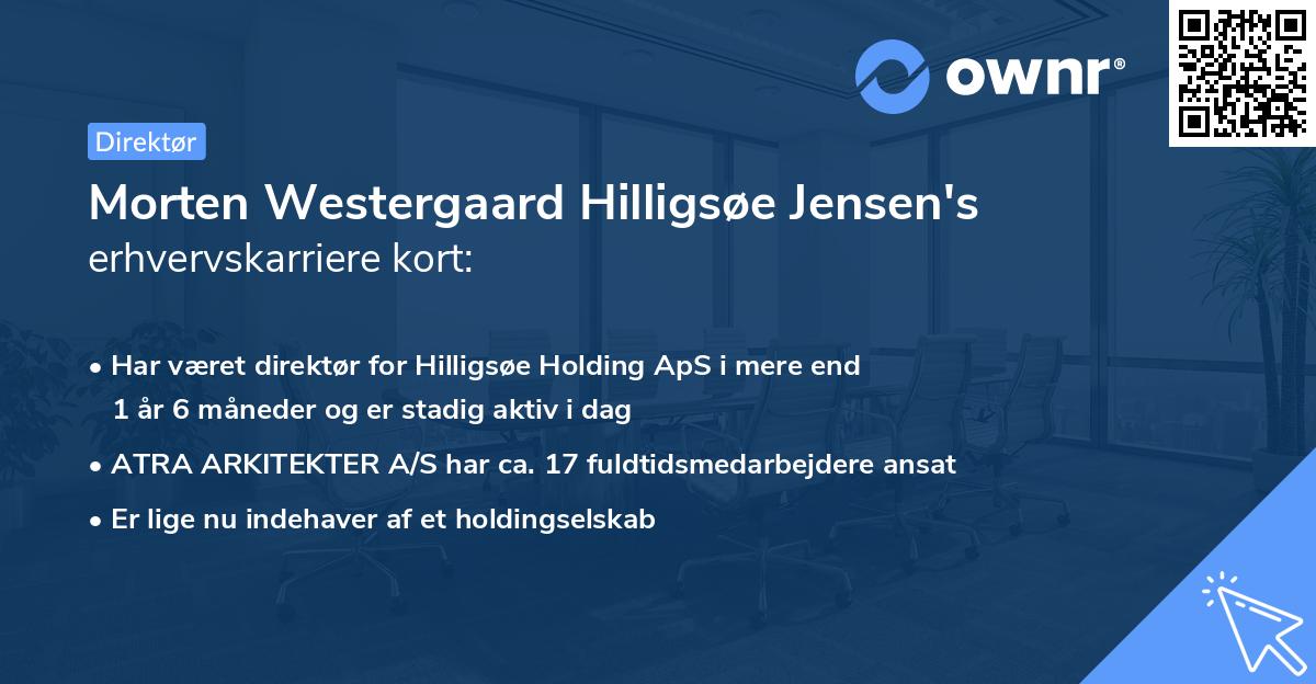 Morten Westergaard Hilligsøe Jensen's erhvervskarriere kort