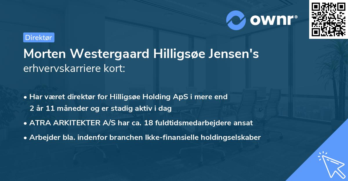 Morten Westergaard Hilligsøe Jensen's erhvervskarriere kort