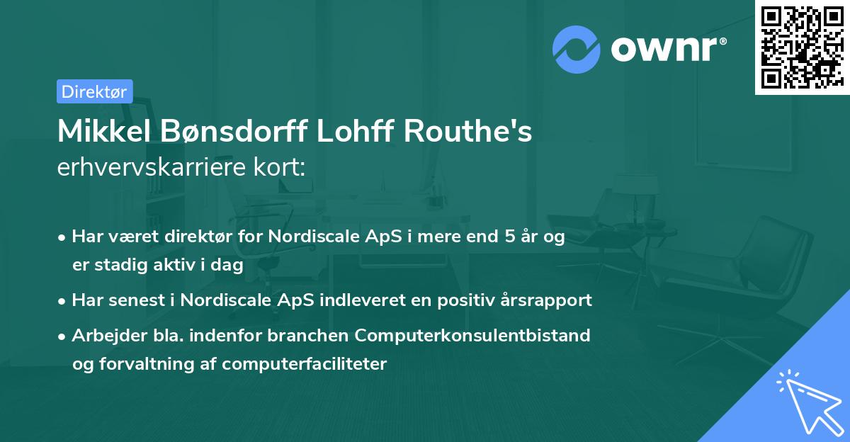 Mikkel Bønsdorff Lohff Routhe's erhvervskarriere kort