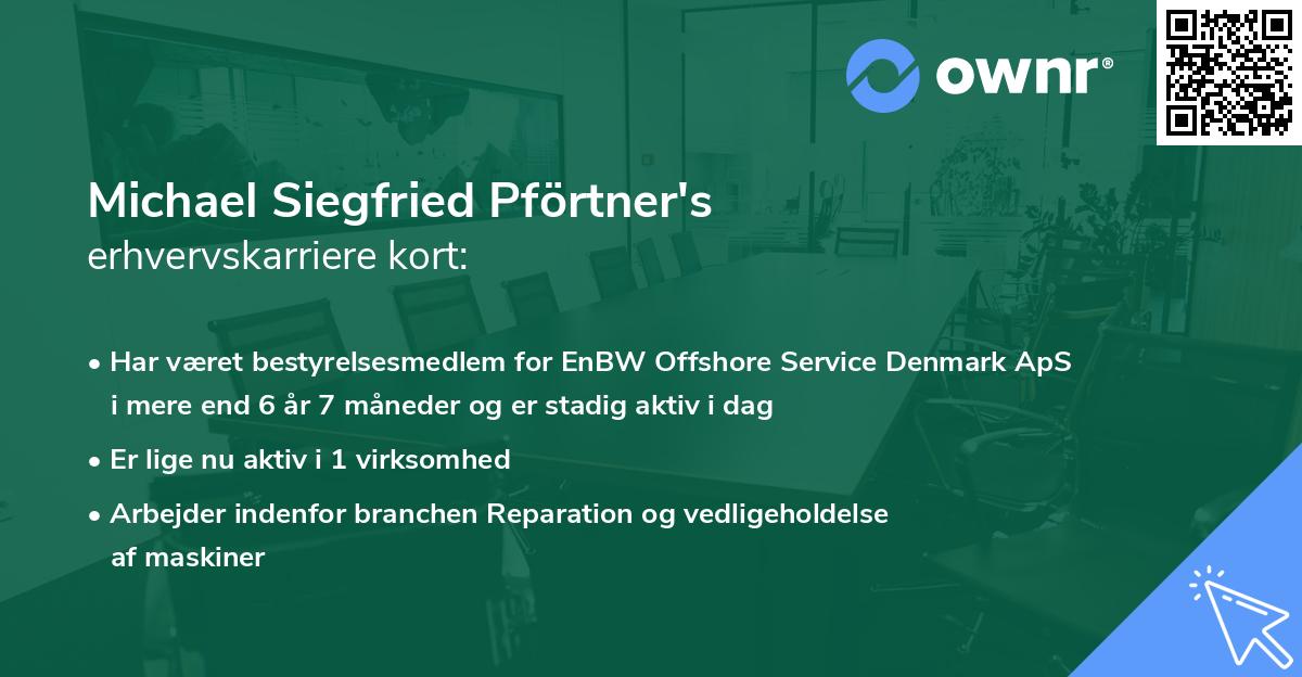 Michael Siegfried Pförtner's erhvervskarriere kort
