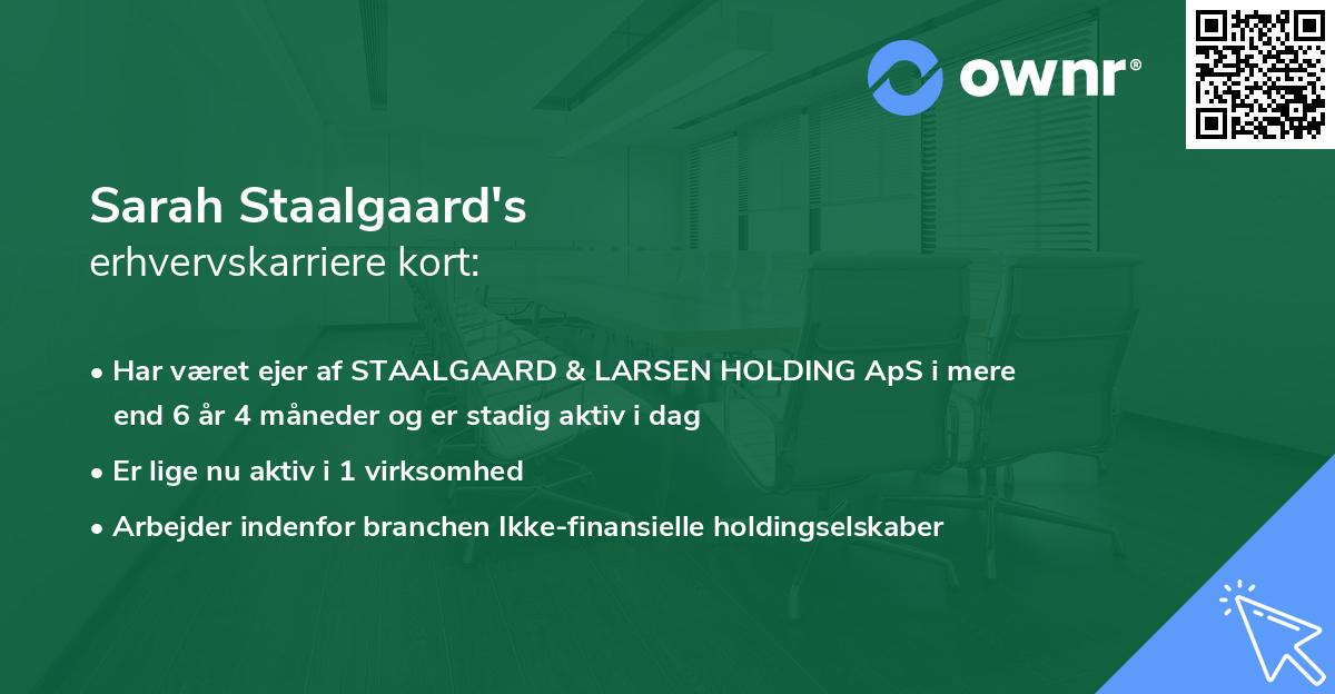Sarah Staalgaard's erhvervskarriere kort
