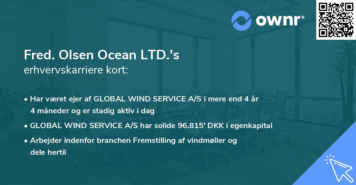 Fred. Olsen Ocean LTD.'s erhvervskarriere kort