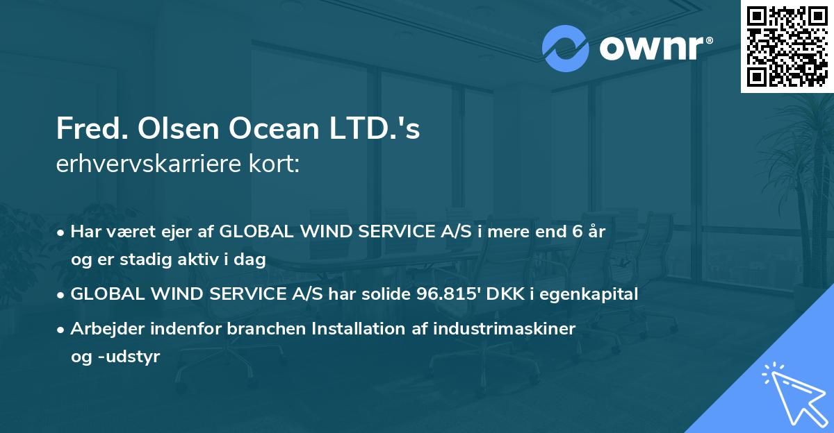 Fred. Olsen Ocean LTD.'s erhvervskarriere kort
