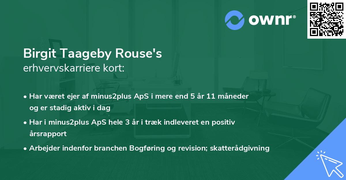 Birgit Taageby Rouse's erhvervskarriere kort