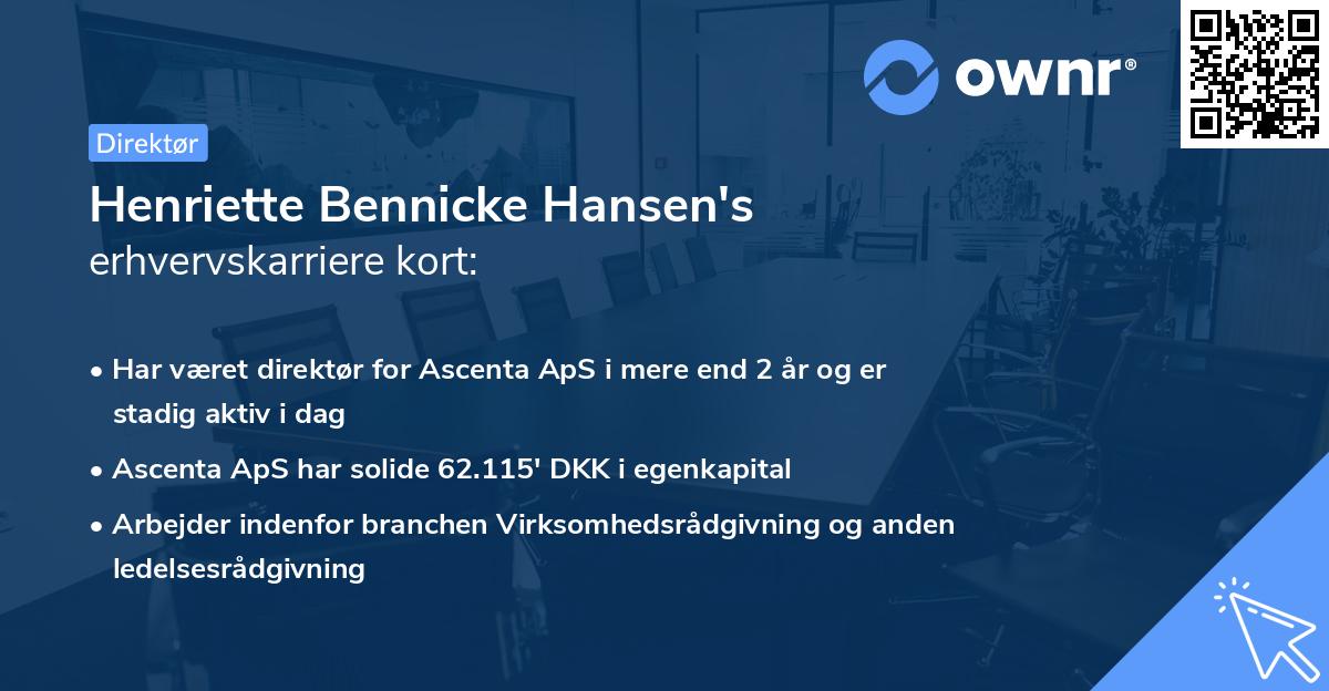 Henriette Bennicke Hansen's erhvervskarriere kort