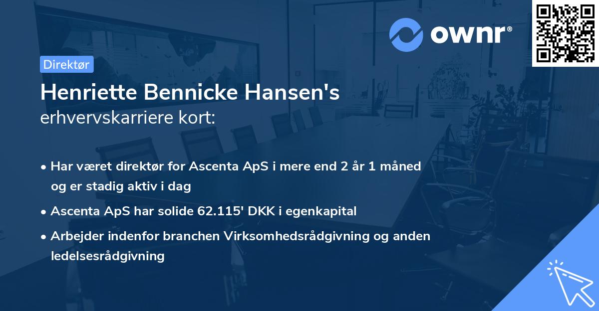 Henriette Bennicke Hansen's erhvervskarriere kort