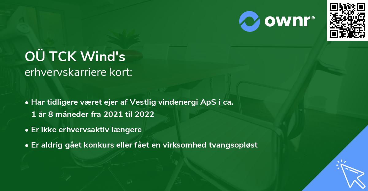 OÜ TCK Wind's erhvervskarriere kort