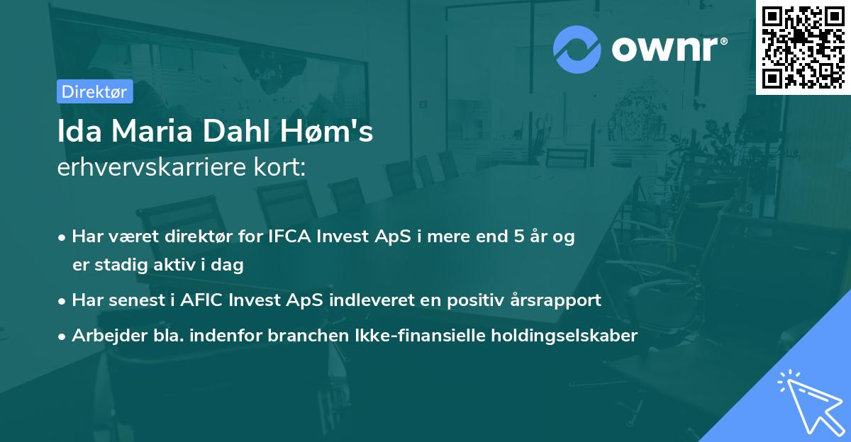 Ida Maria Dahl Høm's erhvervskarriere kort