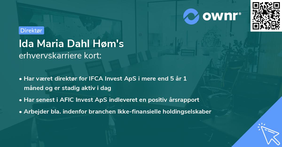 Ida Maria Dahl Høm's erhvervskarriere kort