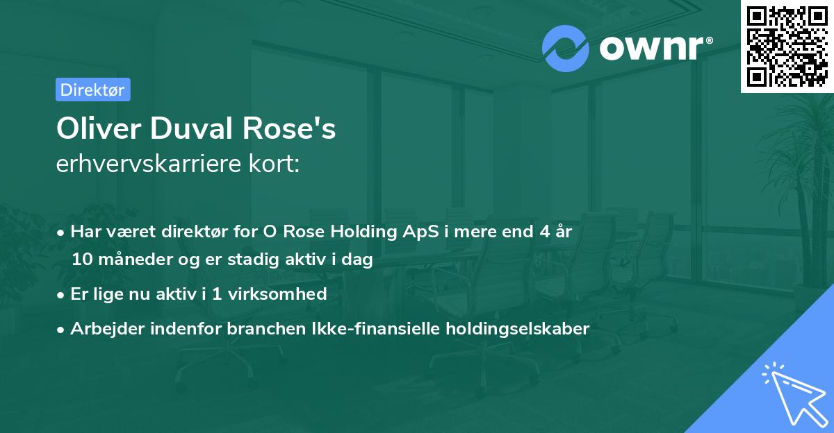 Oliver Duval Rose's erhvervskarriere kort